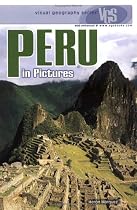 Peru in Pictures (Visual Geography. Second Series)
