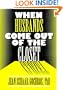 When Husbands Come Out of the Closet (Haworth Series on Women: No. 1)