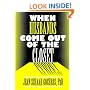 When Husbands Come Out of the Closet (Haworth Series on Women: No. 1)