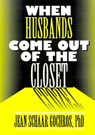 When Husbands Come Out of the Closet (Haworth Series on Women: No. 1) (Haworth Series on Women: No. 1) under The Books Store