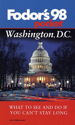City Travel Guides Discounted  Books : Pocket Washington, D.C. '98: What to See and Do If You Can't Stay Long