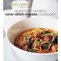 Quick from Scratch One-Dish Meals Cookbook