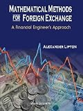 Mathematical Methods for Foreign Exchange: A Financial Engineers Approach