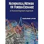 Mathematical Methods for Foreign Exchange: A Financial Engineer's Approach