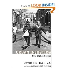 Urban Injustice: How Ghettos Happen