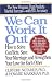 We Can Work It Out: How to Solve Conflicts, Save Your Marriage (Perigee)
