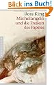 Michelangelo und die Fresken des Papstes