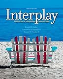 Interplay: The Process of Interpersonal Communication