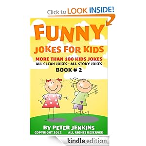 free ebook for kids, free picture book Funny Jokes for Kids: All Jokes are Clean and of the Longer Variety--Story Jokes (No Short Jokes) Book #2 of the Series