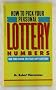 How to Pick Your Personal Lottery Numbers