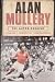 Alan Mullery-The Autobiography  Hardback Edition  Signed