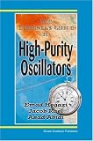 The Designer's Guide to High-Purity Oscillators (The Designer's Guide Book Series)
