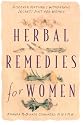 Herbal Remedies for Women: Discover Nature's Wonderful Secrets Just for Women