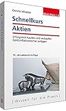 Image de Schnellkurs Aktien: Erfolgreich kaufen und verkaufen; Geld inflationssicher anlegen