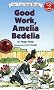 Good Work, Amelia Bedelia (I Can Read Book. 2, Reading with Help)