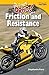 Teacher Created Materials - TIME For Kids Informational Text: Drag! Friction and Resistance - Grade 5 - Guided Reading Level U