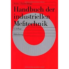 Handbuch der industriellen Me�technik