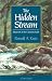 Books : The Hidden Stream: Mysteries of the Christian Faith
