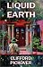 Liquid Earth (Neoreality Series)