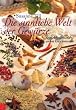 Die sinnliche Welt der Gew�rze: Vom Abenteuer des guten Geschmacks
