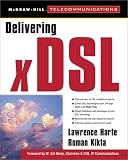 Delivering xDSL