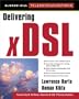 Delivering xDSL