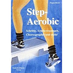 Step-Aerobic. Schritte, Armbewegungen, Choreographie und mehr