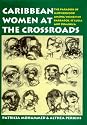 Caribbean Women at the Crossroads