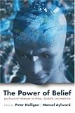 The Power of Belief
 Psychosocial Influence on Illness
 Disability and Medicine,
