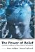 Books : The Power of Belief: Psychological Influence on Illness, Disability, and Medicine