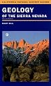 Geology of the Sierra Nevada (California Natural History Guides)