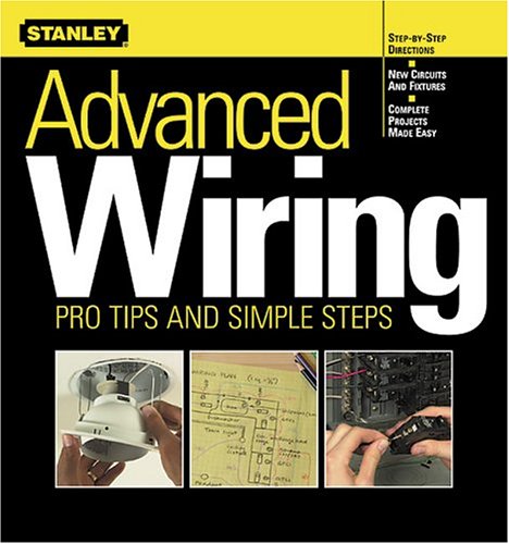 City Travel Guides Discounted  Books : Advanced Wiring: Pro Tips and Simple Steps