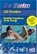 Go Swim All Strokes with Kaitlin Sandeno & Erik Vendt