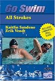 Go Swim All Strokes with Kaitlin Sandeno & Erik Vendt