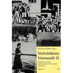 Vertriebene Vernunft, Bd. 2: Emigration und Exil �sterreichischer Wissenschaft 1930-1940