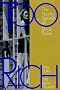 Too Rich: The Family Secrets of Doris Duke