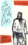 The Roots Of The Blues