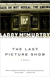 The LAST PICTURE SHOW : A Novel