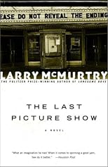 The LAST PICTURE SHOW : A Novel