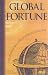 Global Fortune: The Stumble and Rise of World Capitalism Global Fortune: The Stumble and Rise of World Capitalism