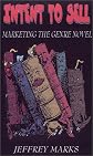 Intent to Sell: Marketing the Genre Novel