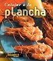 Cuisine � la plancha