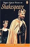 *THREE GREAT PLAYS OF SHAKESPEARE PGRN4 (Penguin Readers)