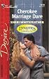 Cherokee Marriage Dare  (Dynasties: The Connellys)