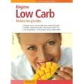 R�gime Low Carb : R�duire les glucides