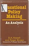 Educational policy making : an analysis