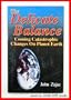The Delicate Balance: Coming Catastrophic Changes on Planet Earth