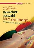 Bewerberauswahl leicht gemacht. Wer passt nach DIN 33430?