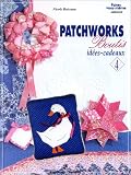 Revue Didier Carpentier  / Patchworks-Boutis : idées cadeaux, volume 4