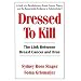 Dressed To Kill: The Link between Breast Cancer and Bras